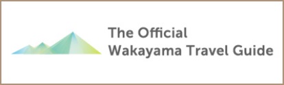 The Official Wakayama Travel Guide